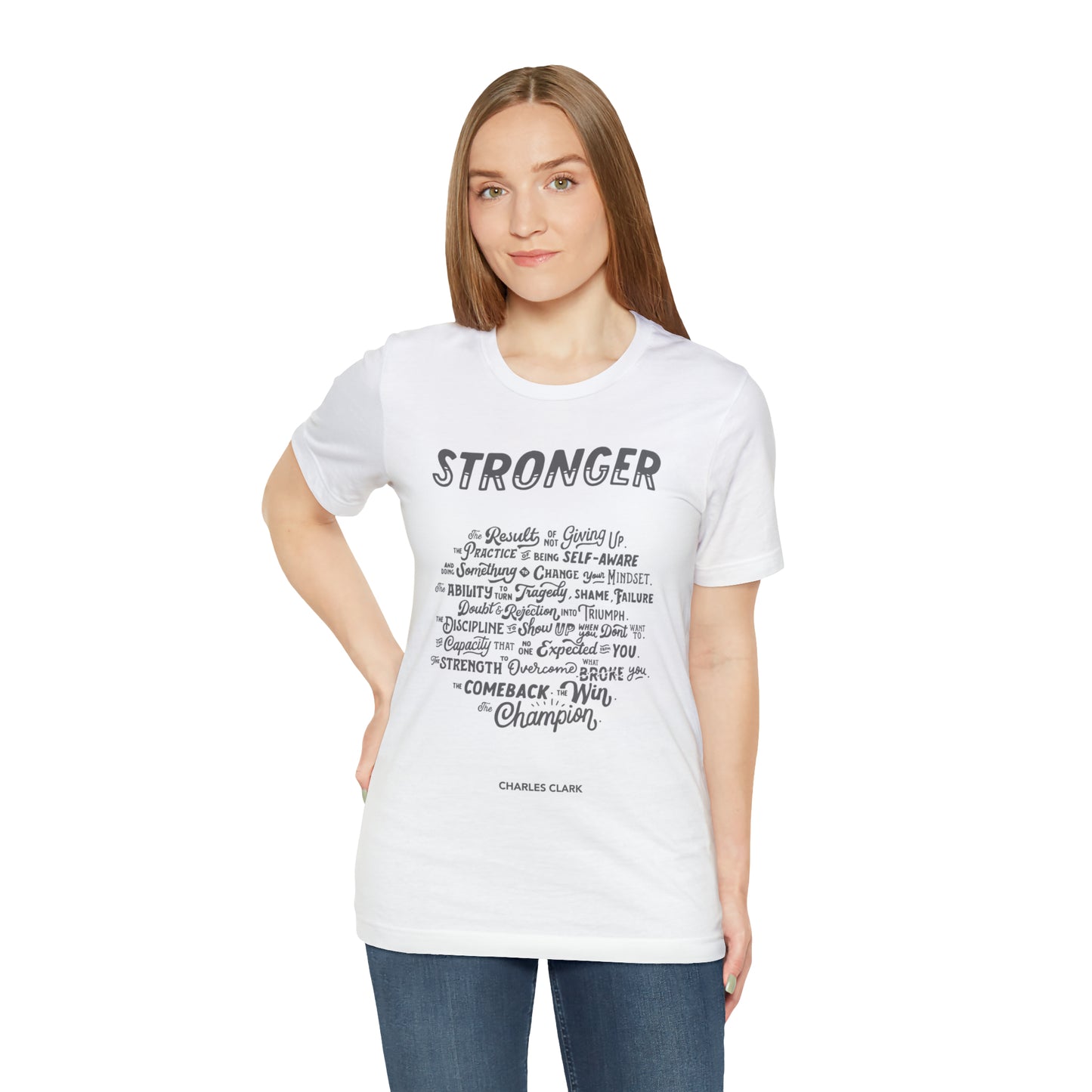 Stronger T-Shirt