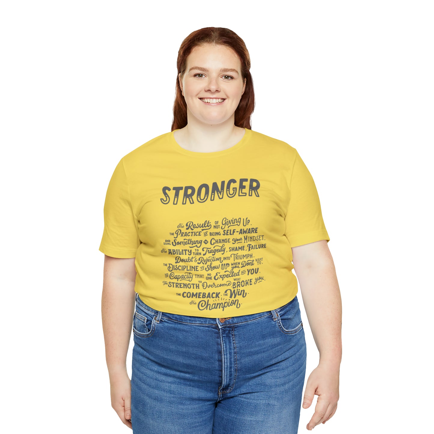Stronger T-Shirt