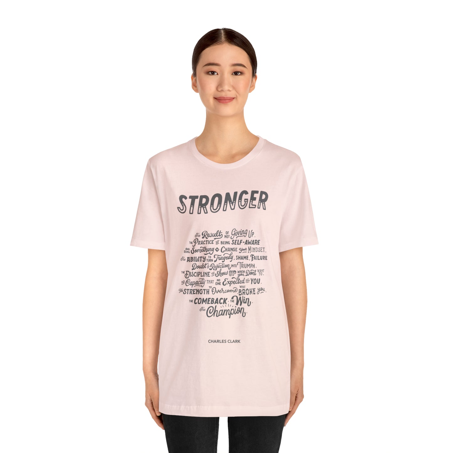 Stronger T-Shirt