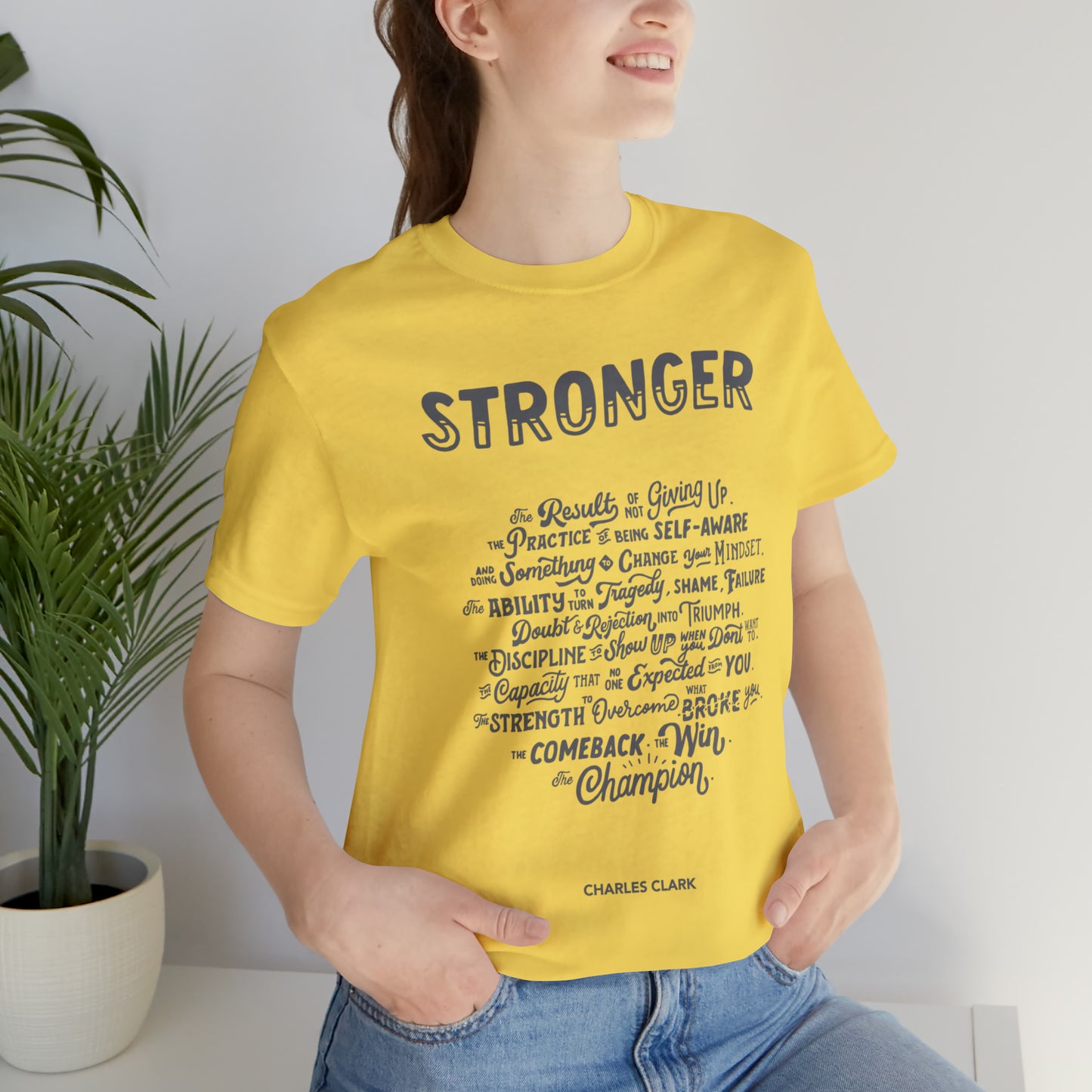 Stronger T-Shirt