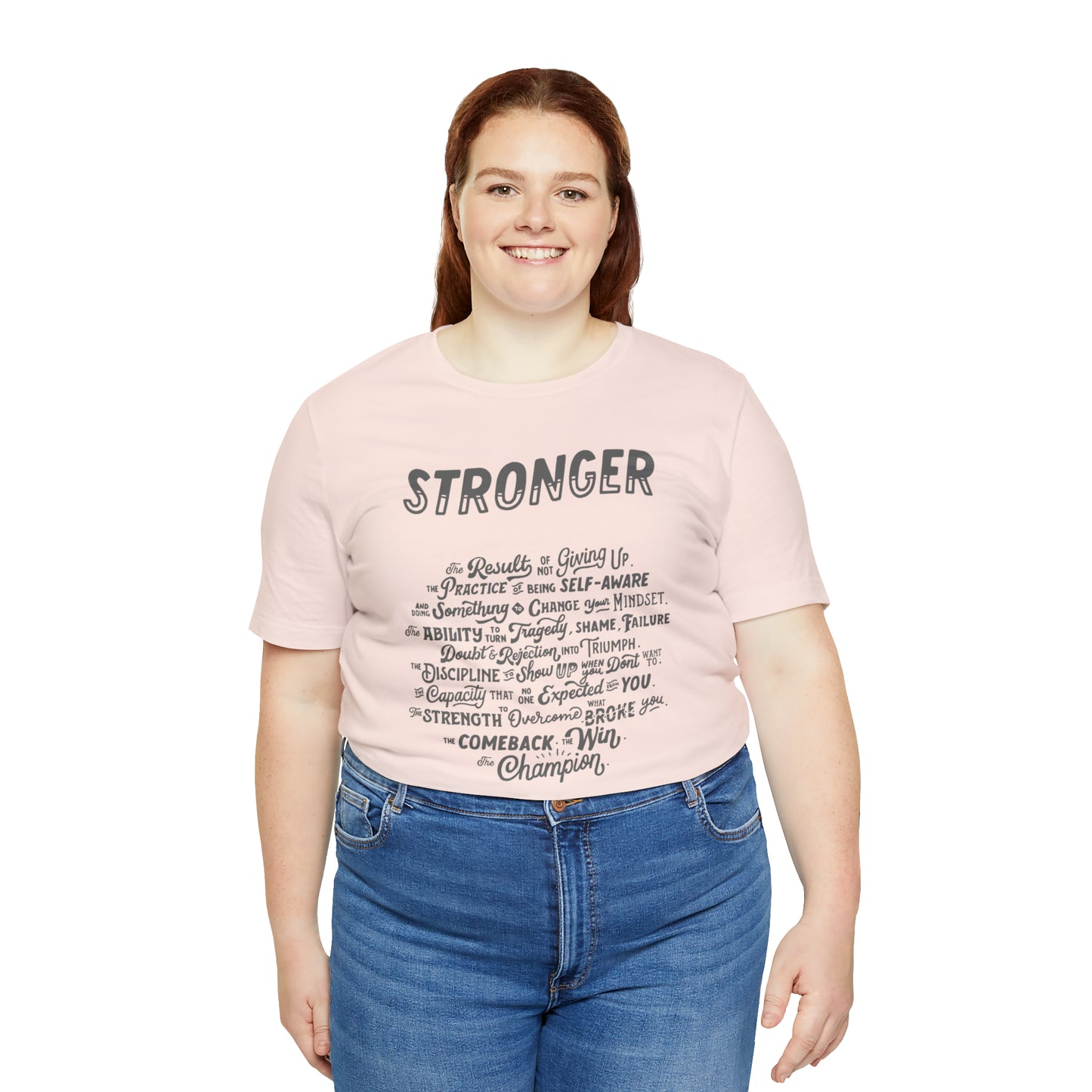 Stronger T-Shirt