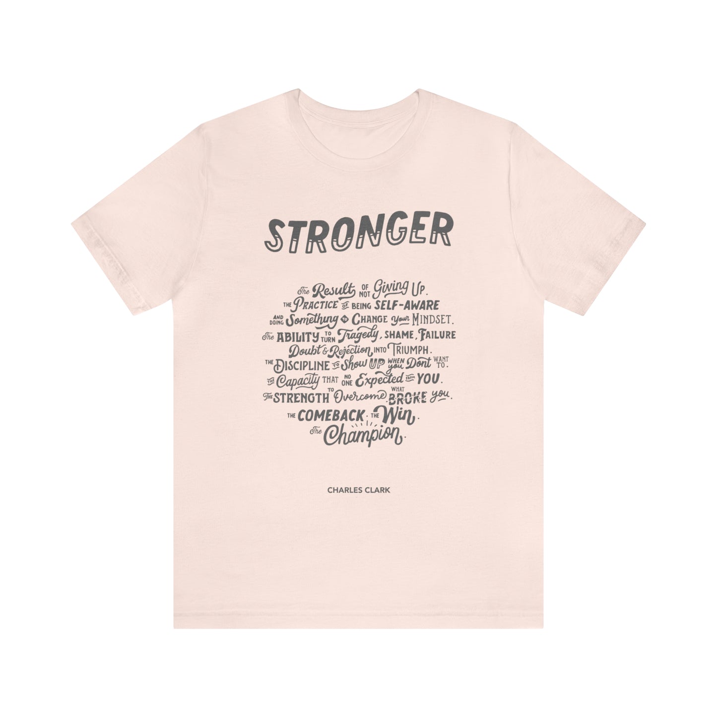 Stronger T-Shirt