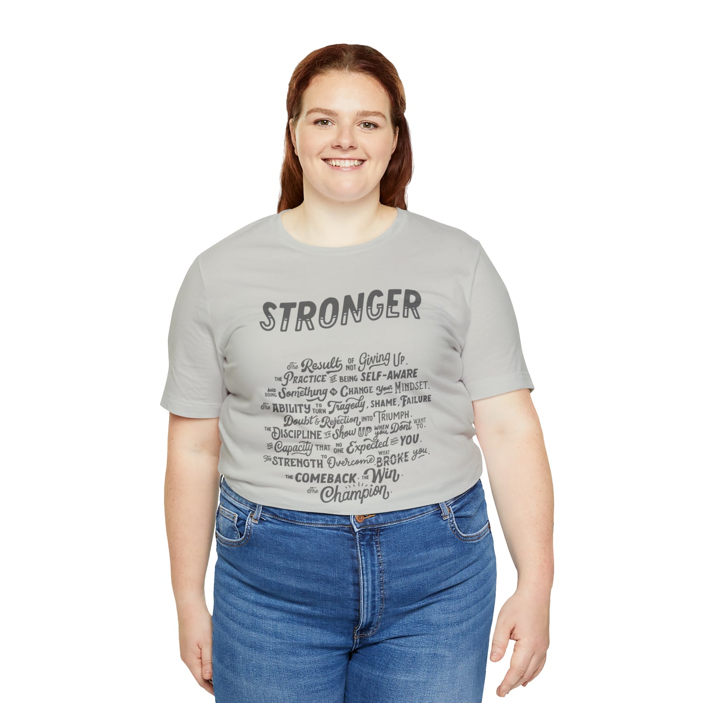 Stronger T-Shirt