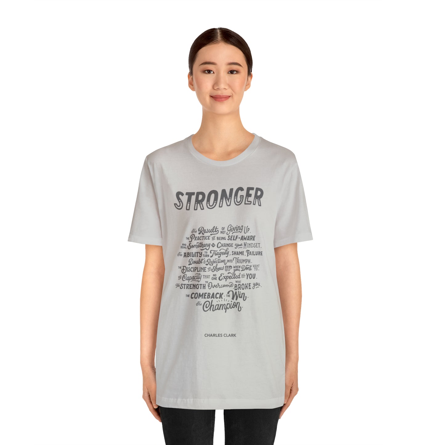 Stronger T-Shirt