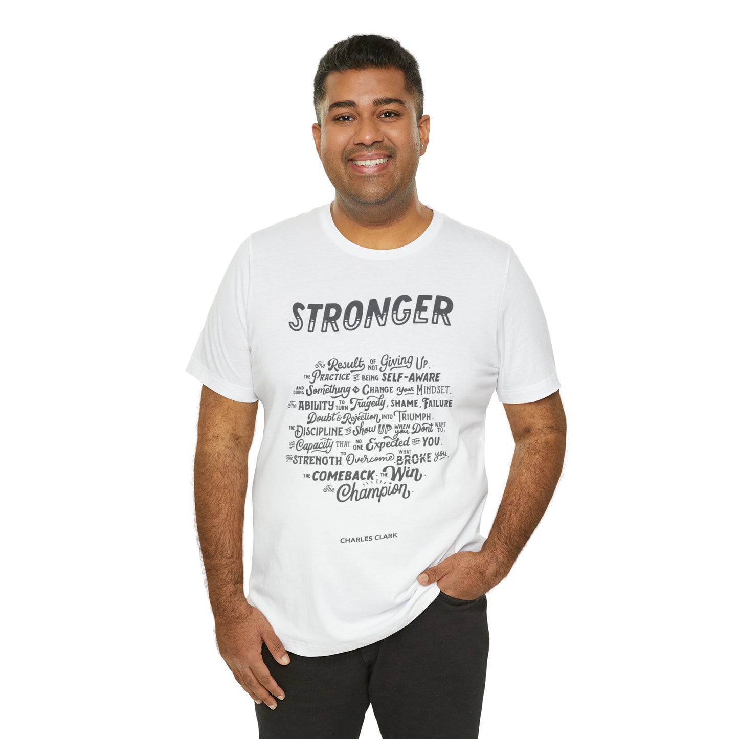 Stronger T-Shirt