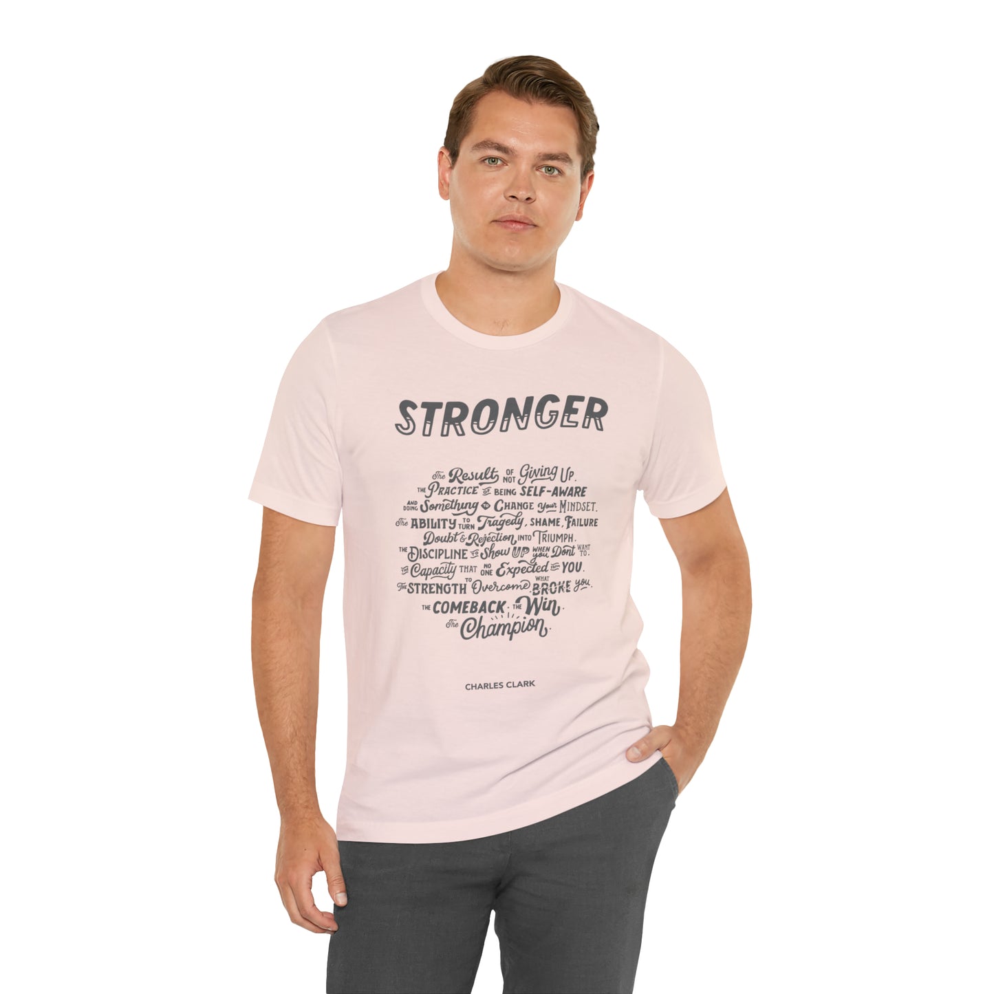 Stronger T-Shirt