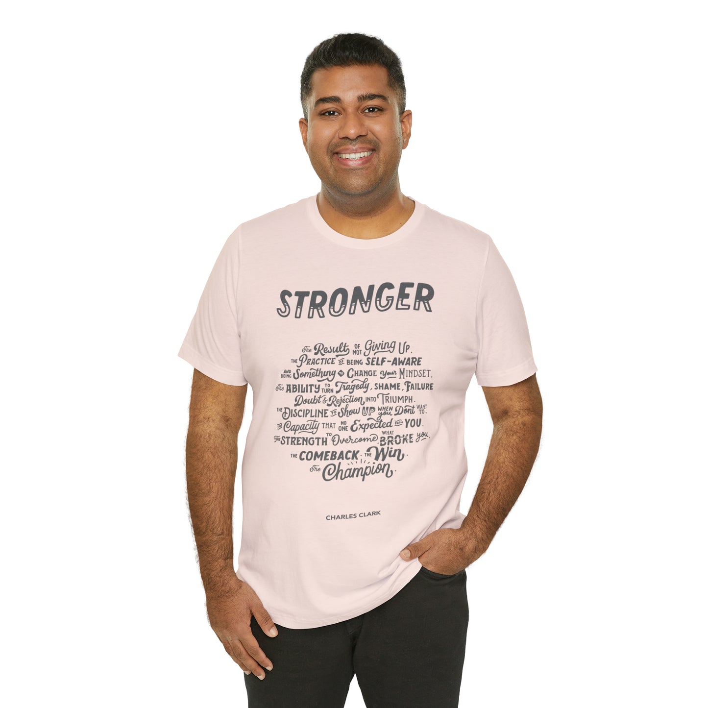 Stronger T-Shirt