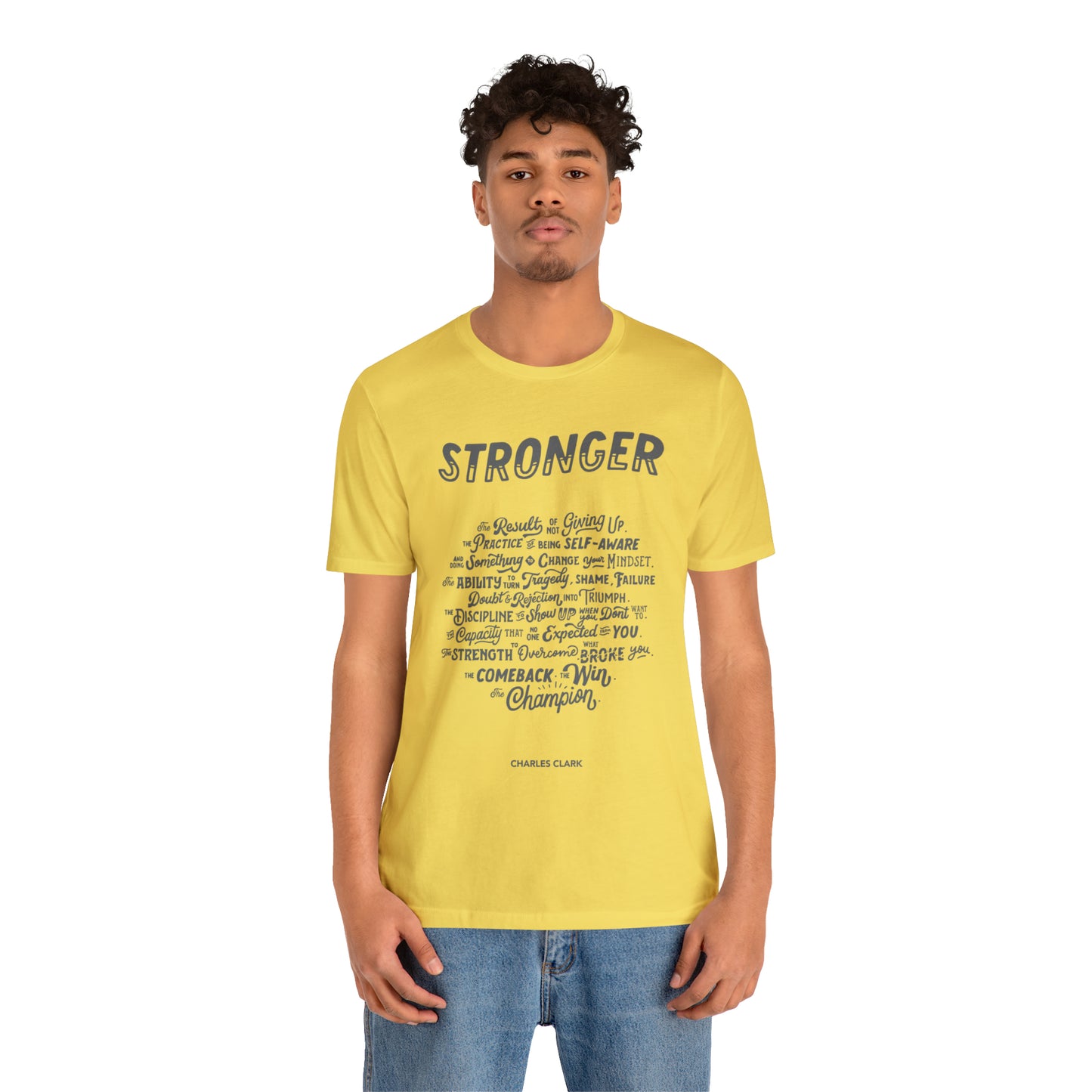 Stronger T-Shirt