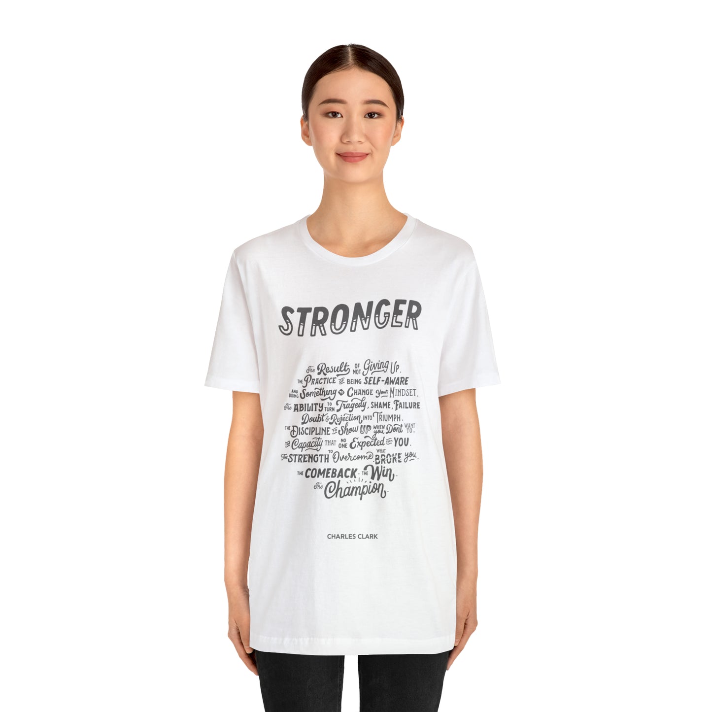 Stronger T-Shirt