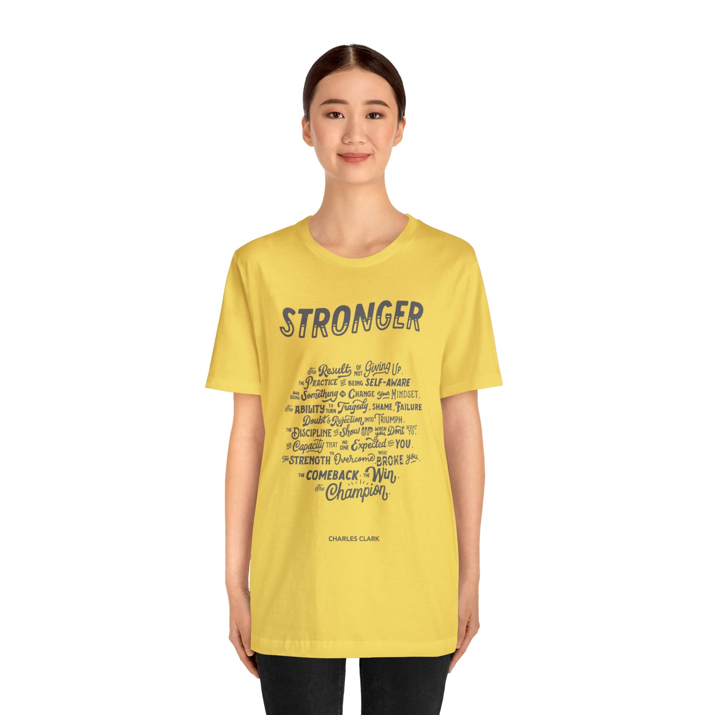 Stronger T-Shirt