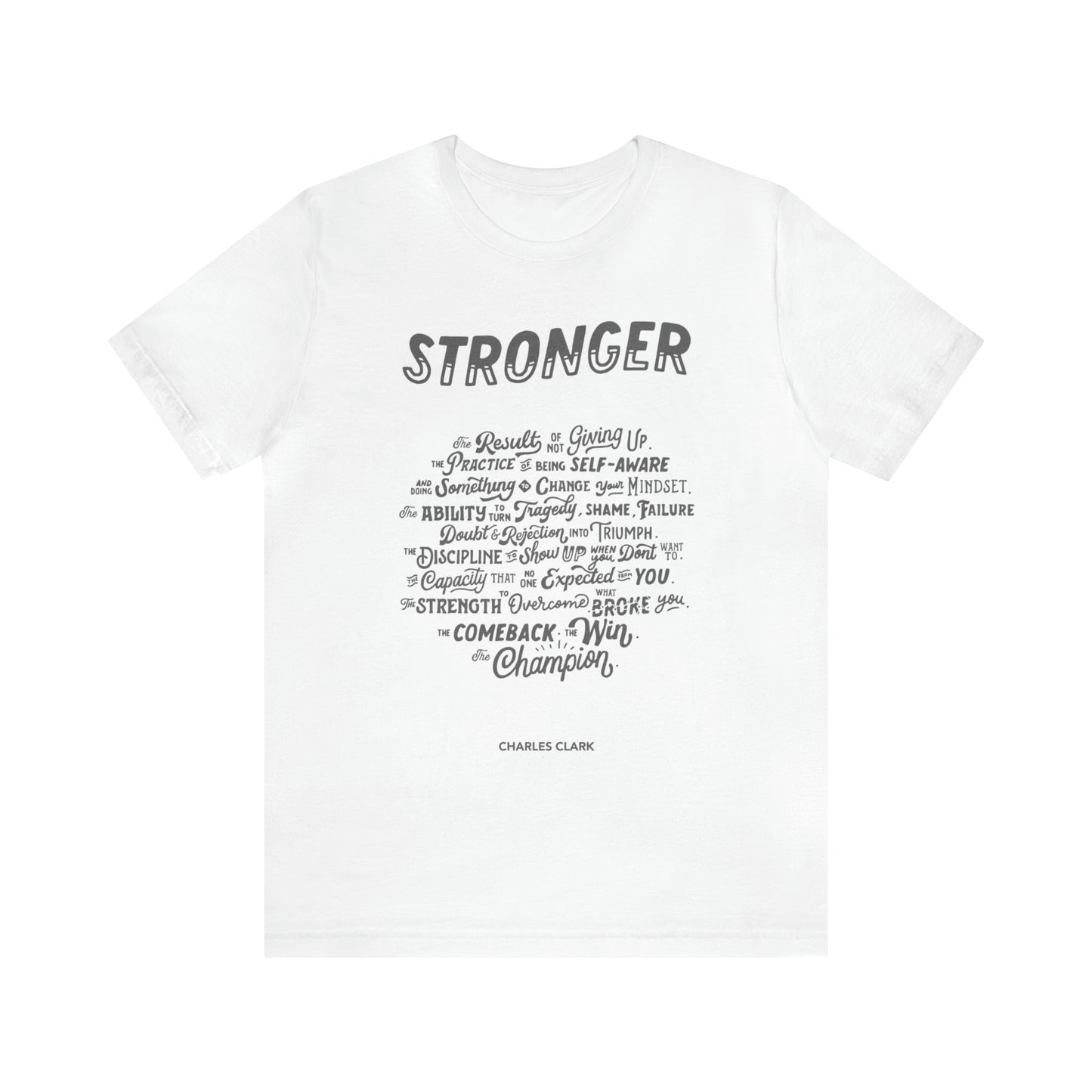 Stronger T-Shirt