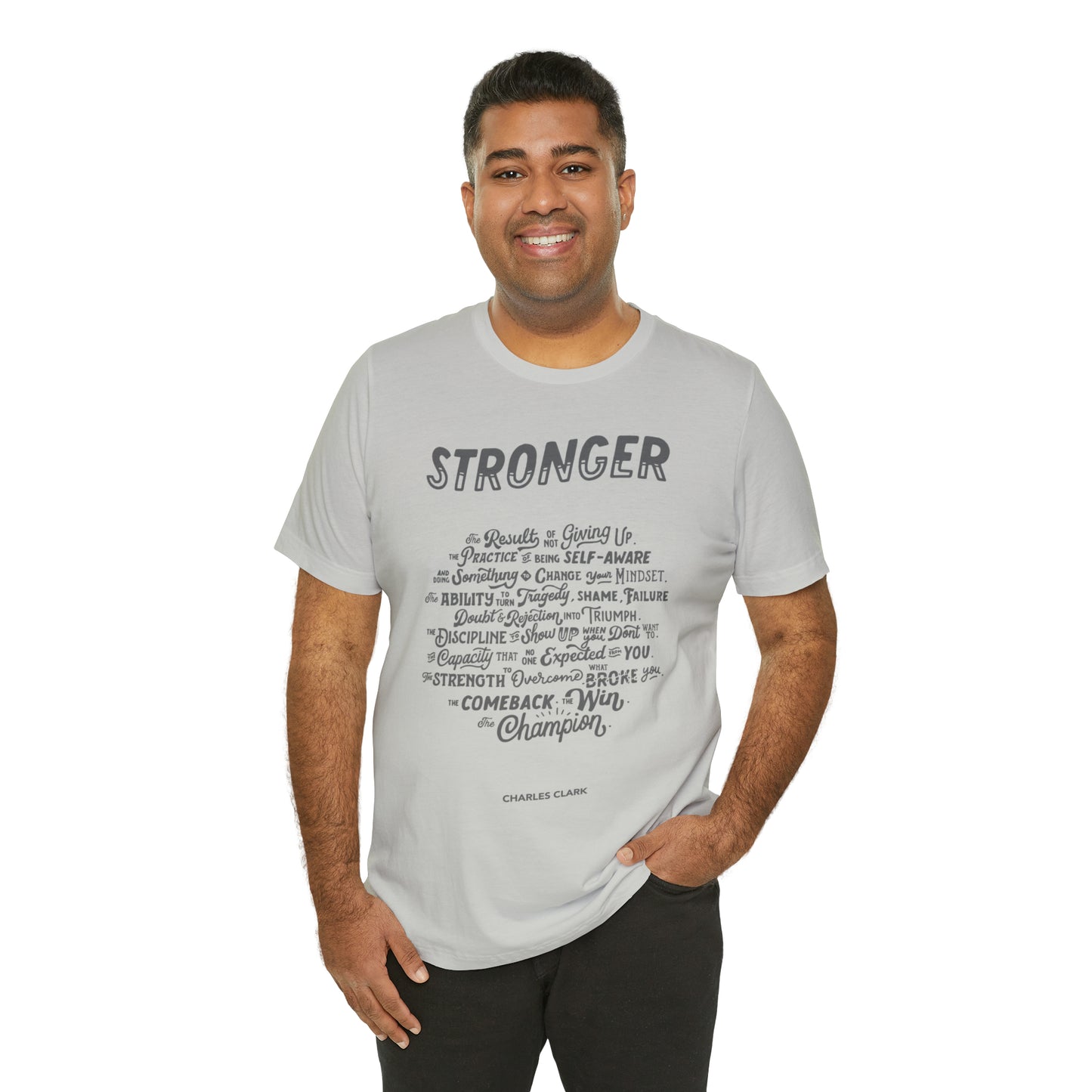 Stronger T-Shirt