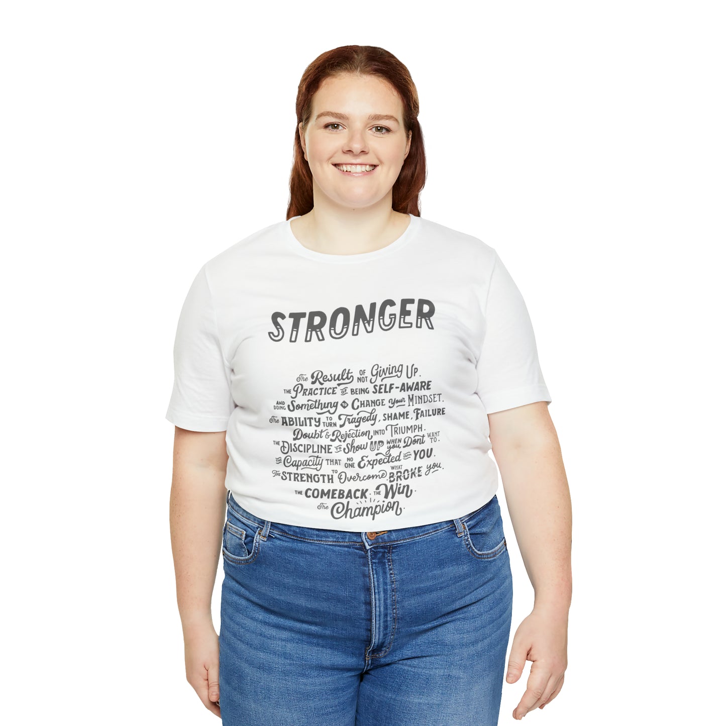 Stronger T-Shirt