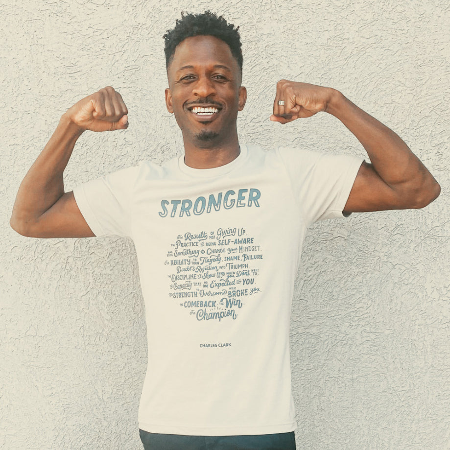Stronger T-Shirt