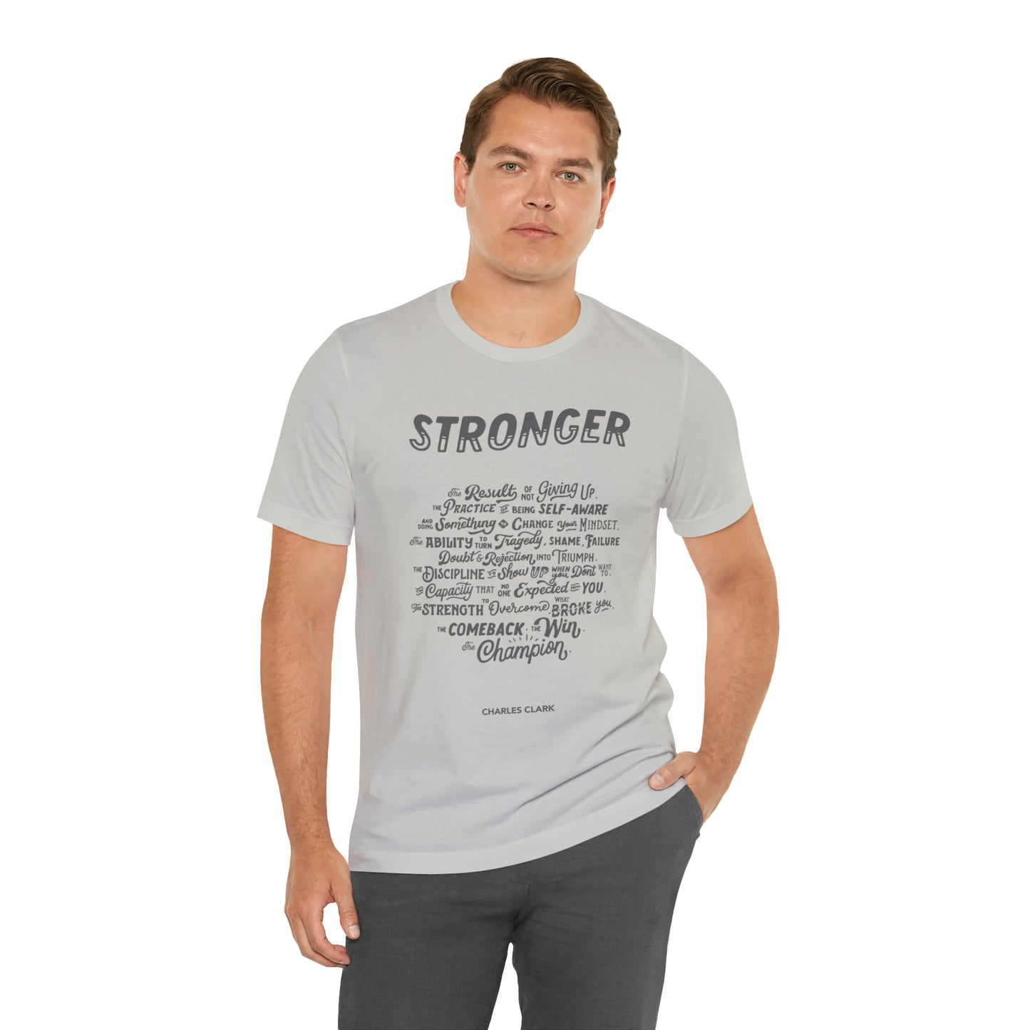 Stronger T-Shirt